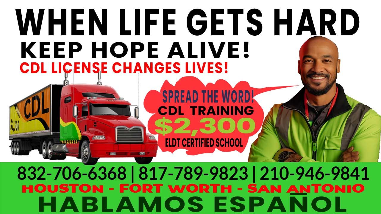 CDL school Houston, image shows phone numbers, locations and an inspirational message
